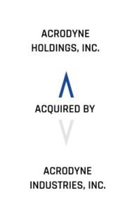 Acrodyne Holdings, Inc. Acquired By Acrodyne Industries, Inc.