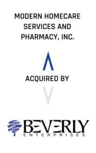 Modern Homecare Services and Pharmacy, Inc. Acquired By Beverly Enterprises