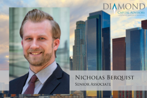 Meet Our Most Recent Addition to the Diamond Capital Advisors Team - Nick Berquist