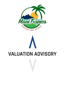 Maui Tropics Valuation Advisory