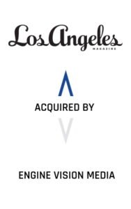 LA Magazine Acquired By Engine Vision Media